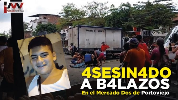 ASESINADO PORTOVIEJO